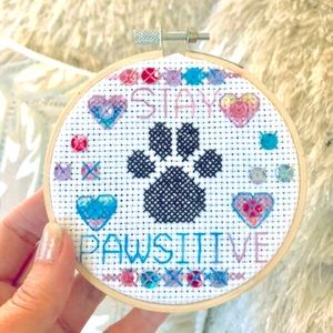 Stay Pawsitive - Completed Cross Stitch